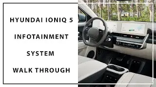 Hyundai Ioniq 5 Infotainment system walk through