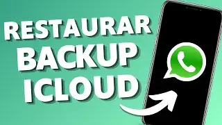 ☁️ Como RESTAURAR Backup do WhatsApp pelo iCloud (Passo a Passo 2025)