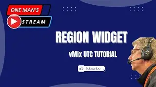 vMix UTC Region Widget | One Man's Stream |  Quick Hitter 4
