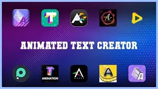 Top 10 Animated Text Creator Android Apps