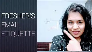 Email etiquette!!! Fresher's must watch
