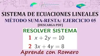 Solución de Ecuaciones Lineales mediante Método Suma-Resta (Ejercicio 5/10) [PDF Descarga]