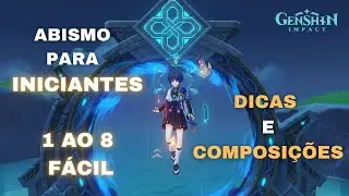 PASSANDO DO ABISMO 1 AO 8 // GUIA COMPLETO PARA INICIANTES [GENSHIN IMPACT]