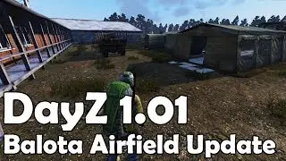 DayZ Standalone Guide to the New Balota Airfield
