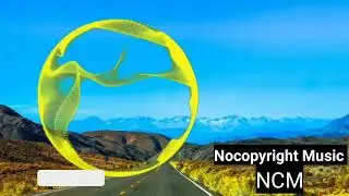 Jay Someday - Come Along  Free music (noCopyright Music NCM) Best 10