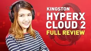 Kingston HyperX Cloud II : Full Review / Unboxing / Mic Test / Closer Look (60FPS Video)