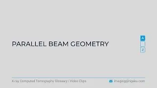 X-ray CT glossary - Parallel beam geometry