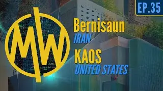 Ep35 - Bernisaun (Iran) / KAOS (US)
