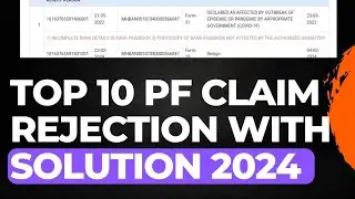 Top 10 PF Claim Rejections with Solution 2024 | PF Claim Rejections 2024