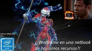 Warframe (Heart of Deimos) | Celeron N3060 | 4Gb Ram