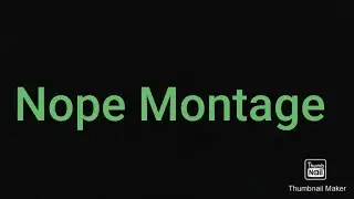 Season 1 Nope Montage