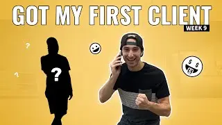 I Got My First Client! | Million Dollar Comeback Week 9 Vlog