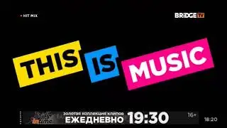 Заставка This Is Music (BRIDGE TV)