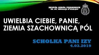 Uwielbia Ciebie, Panie, ziemia szachownicą pól