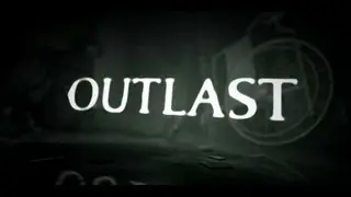 Прохождение игры OutLast(Извращенная фантазия)