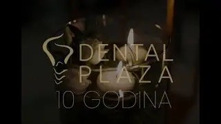 Dental plaza -  10 godina