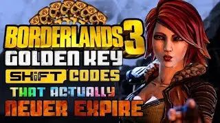 GOLDEN KEY (SHiFT Codes) for BORDERLANDS 3 that NEVER EXPIRE!!!! (NOV 2022 - Revisited) + EXPLOIT!!!