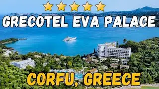 Grecotel Eva Palace Review: Luxury 5-Star Resort in Corfu, Greece | Hotel Tour & Amenities