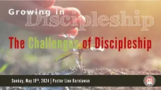 The Challenges of Discipleship