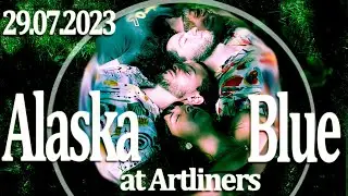 Alaska Blue live at Artliners Berlin 29.07.2023