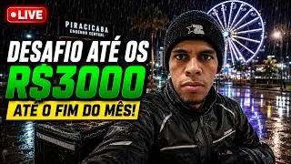 🔴 ENTREGAS ATÉ OS R$3K NO MÊS - EP. 10 - Até as 4H DA MADRUGA! 📍 Piracicaba/SP