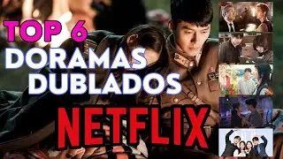 6 DUBBO DORAMAS on NETFLIX in September 2022
