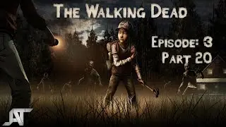 The Walking Dead: Season One - Episode 3 - Part 20 - LONG ROAD AHEAD [Lets Play]