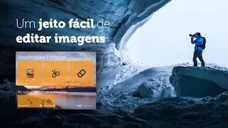 Um jeito fácil de editar imagens: Wondershare Fotophire