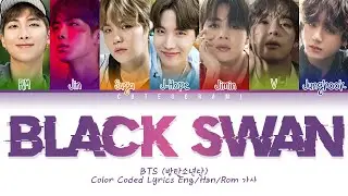 BTS (방탄소년단) - Black Swan (Color Coded Lyrics Tradução/Legendado Eng/Rom/Han/Pt-Br 가사)
