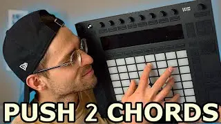 How to Play  Chords on the Push 2
