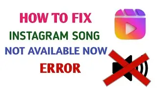 How To Fix Instagram Song Currently Unavailable (2022) | Instagram Reels Sound Not Working Fix
