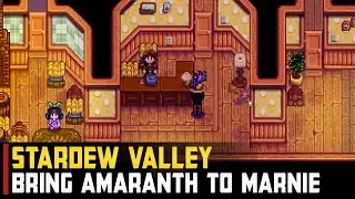Bring Marnie one bunch of Amaranth | Stardew Valley (Cow's Delight Quest)
