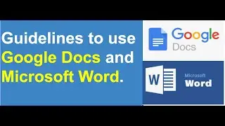 How to Use Google Docs and Microsoft Word | Beginners Tutorial | Quick Tips and Tricks | Part 1