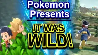 That Pokemon Presents Was Wild! REACTION TIME!