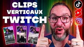 Clips VERTICAUX Twitch