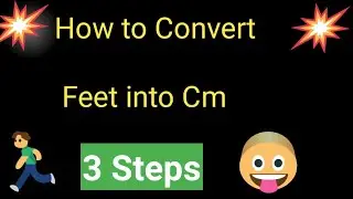 How to Convert Feet into Cm||Feet to Cm Conversion With Examples||how to convert feet to cm formula