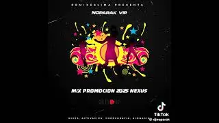 MIX PROMOCIÓN 2025 NEXUS 