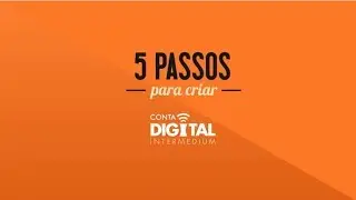 Como criar sua Conta Digital no Banco Inter