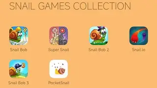Snail Bob, Super snail, Snail Bob 2, Snail.io, Snail Bob 3, Pocket Snail