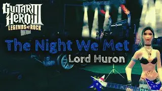 Guitar Hero III Custom Songs: The Night We Met - Lord Huron 