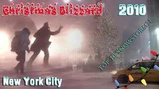 Top 10 NYC Blizzard (How Did It Come Together?)