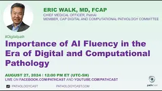 #DIGITALPATH  Importance of AI Fluency in the era of Digital and Computational Pathology