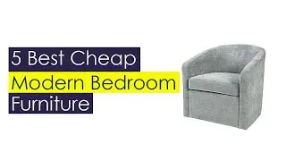 Best Deals For Cheap Modern Bedroom Furniture