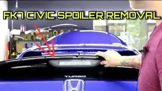 EASILY REMOVE A HONDA CIVIC FK7 2018 SPOILER