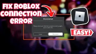 How to Fix Roblox Connection Error (Full Fix Guide)