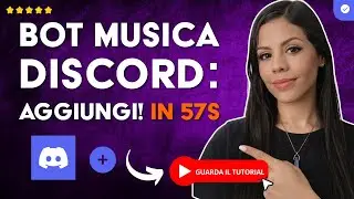 Come Aggiungere e CONFIGURARE un BOT MUSICALE su DISCORD in 57S