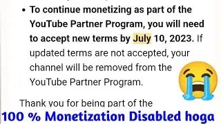 Monetization Disabled हो जायेगा अभी यह काम करो आप सभी लोग | Monetization Disabled | New Term अभी करो