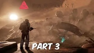 Farpoint Part 3 - Hope