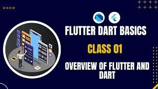 01 Overview of Flutter and Dart | Learn DART for Flutter