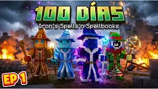 100 DIAS CON EL MOD IRON`S SPELLS'N SPELLBOOKS